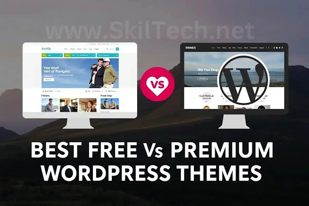 www.SkilTech.net-Exploring-the-Best-Free-vs.-Premium-WordPress-Themes-Is-It-Worth-It